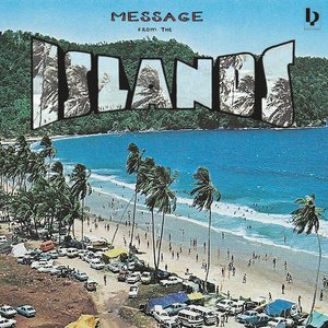 Message From The Islands