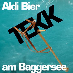 Aldi Bier am Baggersee - Single