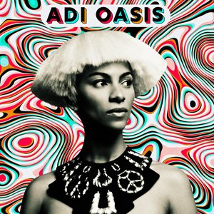Adi Oasis (Remixes)
