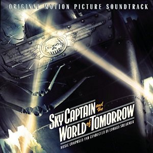 Sky Captain and the World of Tomorrow (Original Motion Picture Soundtrack)