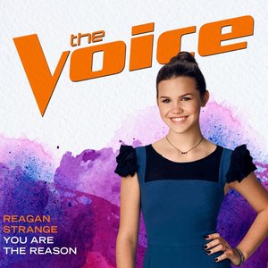 You Are The Reason (The Voice Performance) - Single