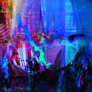 Lost Fragments - EP