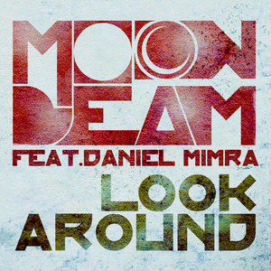 Artwork for Look Around (Radio Edit)