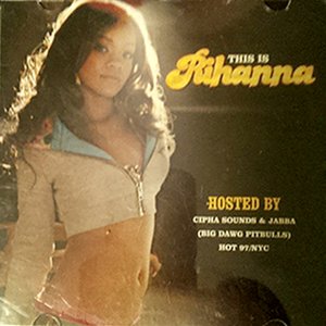 This Is Rihanna "The Mixtape"