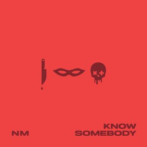 Know Somebody - Single