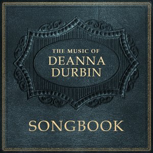 Deanna Durbin: Songbook