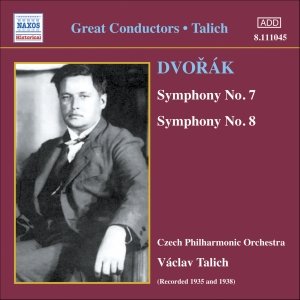 DVORAK: Symphonies 7 and 8 (Czech PO, Talich) (1938, 1935)