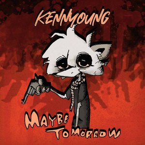 Maybe Tomorrow