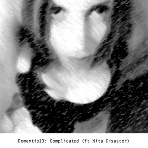 Complicated (ft Nita Disaster)
