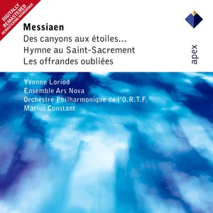 Messiaen : Des canyons aux étoiles - Apex