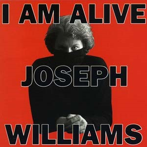 Joseph Williams - I am alive - Zortam Music