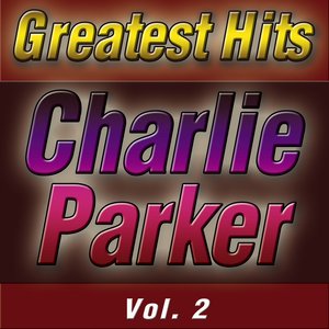 Greatest Hits Charlie Parker Vol.2