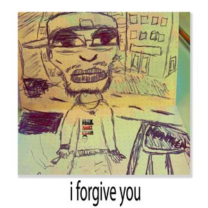 i forgive you