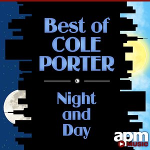 Best of Cole Porter - Night and Day