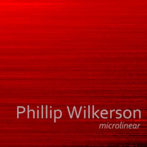 Image pour 'ca142 - Phillip Wilkerson - Microlinear'