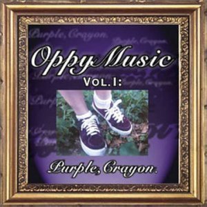 Oppy Music, Vol. I: Purple, Crayon.