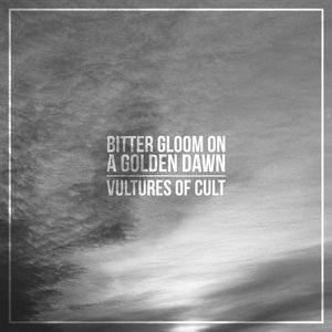 Bitter Gloom On A Golden Dawn