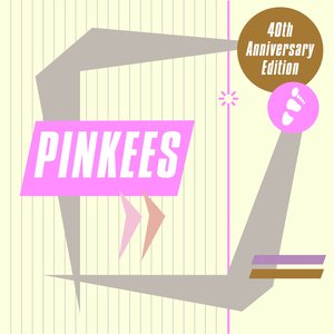 Pinkees (40th Anniversary Edition)