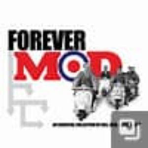 Forever Mod - An Essential Collection of Ska, Soul, Blues & Jazz