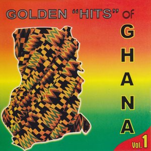 Golden Hits of Ghana, Vol. 1