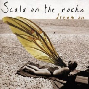 Scala - Dream On - Zortam Music