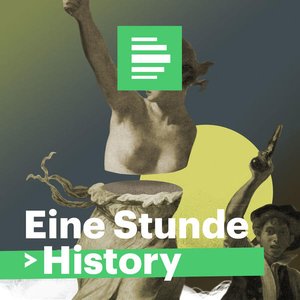 Avatar für Eine Stunde History - Deutschlandfunk Nova