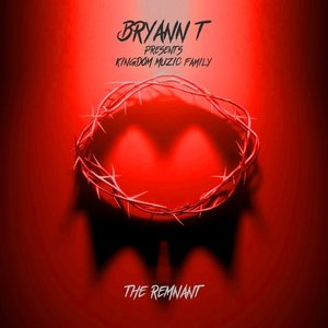 Kingdom Muzic Family: The Remnant