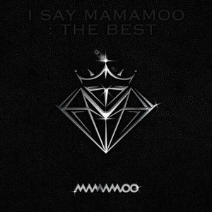 Imagem de 'I SAY MAMAMOO : THE BEST'