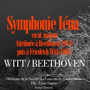 “Beethoven: Symphonie 'Iena' en ut majeur (Attribuée À Beethoven Puis À F. Witt)”的封面