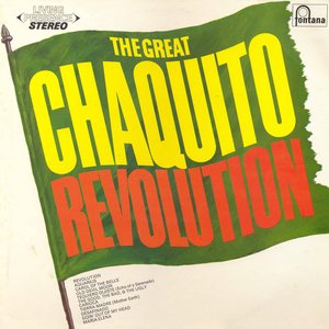 The Great Chaquito Revolution