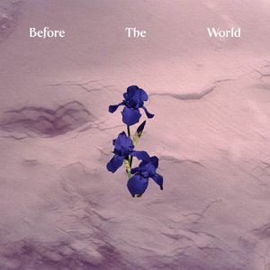 Before the World - Single