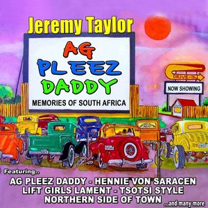 Ag Pleez Daddy, Memories of South Africa