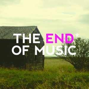 The End* of Music