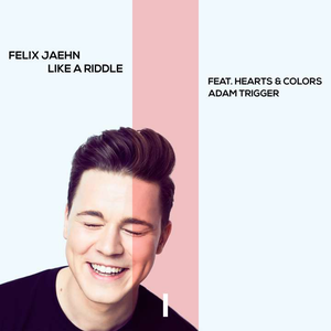 Felix Jaehn - Like A Riddle [provi Remix] Lyrics - Zortam Music