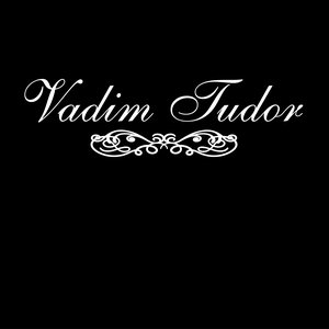 Vadim Tudor