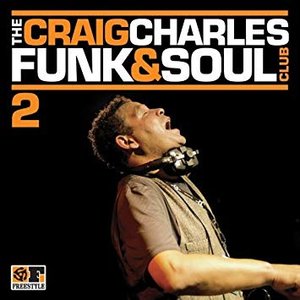 The Craig Charles Funk & Soul Club Volume 2