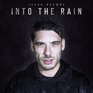 Into the Rain