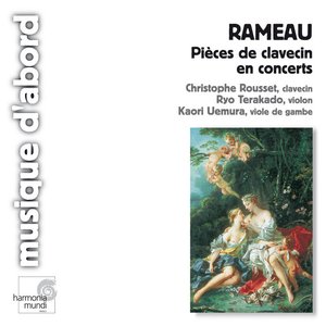 Image for 'Rameau: Pieces de clavecin en concerts'