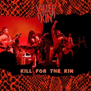 Kill for the Kin