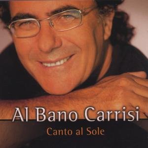 Al Bano - Canto Al Sole - Zortam Music
