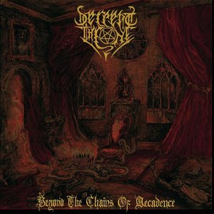 Beyond the Chains of Decadence