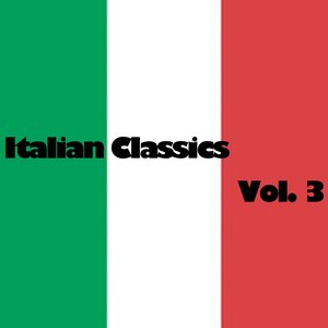 Italian Classics, Vol. 3