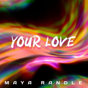 Your Love - Single