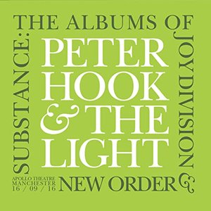 “Substance: The Albums Of Joy Division and New Order - Live At Apollo Theatre Manchester 16/09/16”的封面