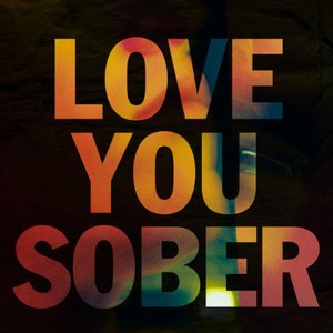 Love You Sober