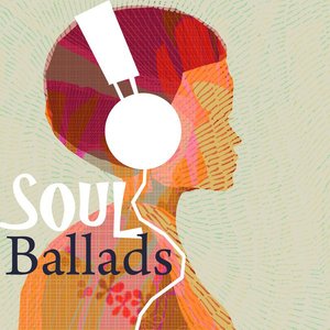 Soul Ballads