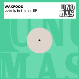 Love Is In the Air - EP