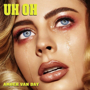 Amber Van Day - Uh Oh - Zortam Music