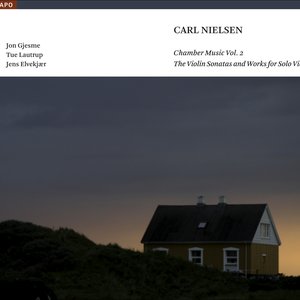 Nielsen: Chamber Music, Vol. 2 - Violin Sonatas Nos. 1 and 2