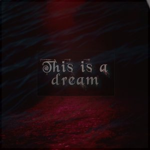 This Is a Dream - EP
